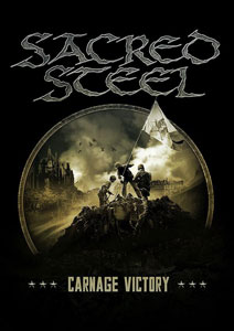 SACRED STEEL - Carnage Victory