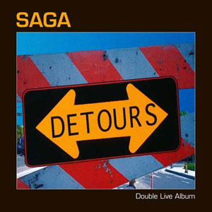 SAGA - Detours (Live)
