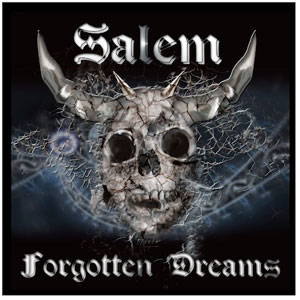 SALEM - Forgotten Dreams
