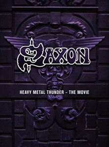 SAXON - Heavy Metal Thunder – The Movie