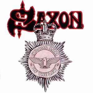 SAXON - Strong Arm of the Law (1980) 