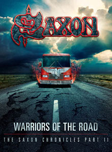  SAXON - Warriors Of The Road - The Saxon Chronicles Part II