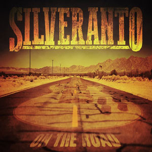 SILVERANTO - On The Road