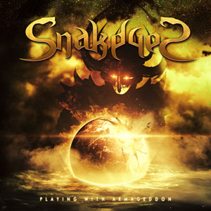  SNAKEYES - Playing With Armageddon
