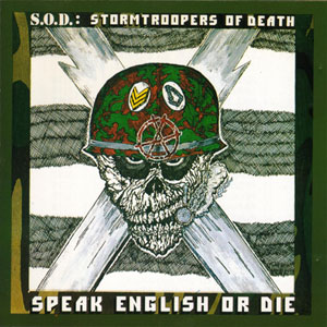  S.O.D. - Speak English Or Die