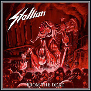STALLION - From The Dead 