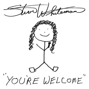 Steve Whiteman - You’re Welcome 