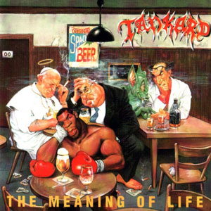 TANKARD - The Meaning Of Life