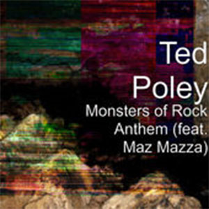  Ted Poley  - Monsters Of Rock Anthem