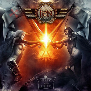 TEN - Heresy And Creed