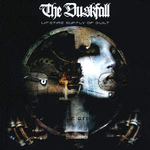 THE DUSKFALL - Lifetime Supply of Guilt
