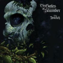 THE GATES OF SLUMBER - The Wretch
