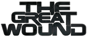 THE GREAT WOUND