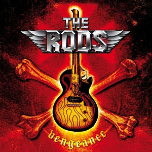 THE RODS - Vengeance