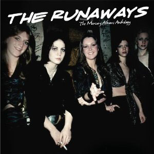 THE RUNAWAYS - The Mercury Albums Anthology
