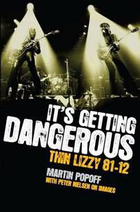 THIN LIZZY - It's Getting Dangerous: Thin Lizzy 81-12