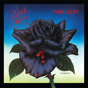 THIN LIZZY - Black Rose: A Rock Legend