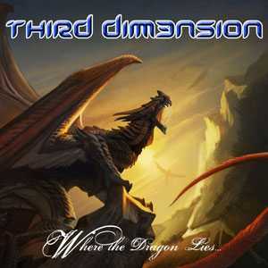  THIRD DIM3NSION - Where The Dragon Lies