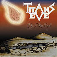 TITANS EVE - The Divine Equal