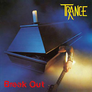 TRANCE- Break Out