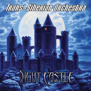 TRANS – SIBERIAN ORCHESTRA - Night Castle