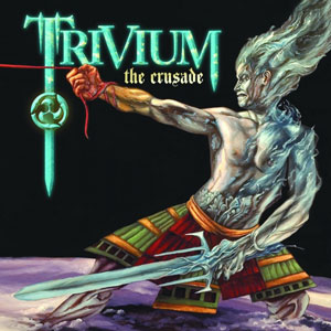 TRIVIUM “- The Crusade