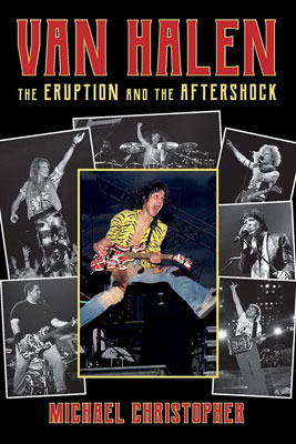 Van Halen: The Eruption And The Aftershock