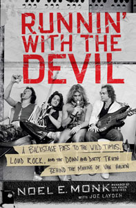  Runnin' with the Devil: A Backstage Pass to the Wild Times, Loud Rock, and the Down and Dirty Truth Behind the Rise of Van Halen