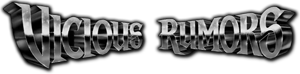 VICIOUS RUMORS