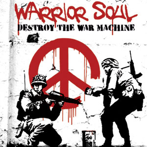 WARRIOR SOUL - Destroy The War Machine