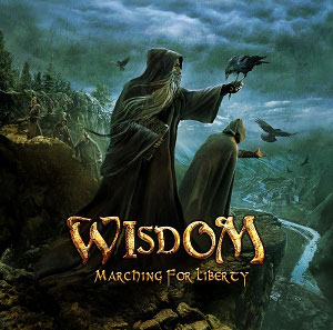 WISDOM - Marching For Liberty