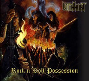 WITCH HUNT - Rock n' Roll Possession
