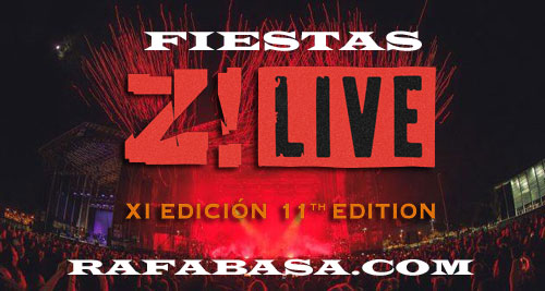 FIESTAS OFICIALES de Z! LIVE ROCK FEST